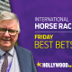 Friday's racing tips